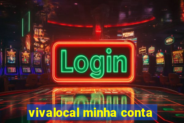 vivalocal minha conta